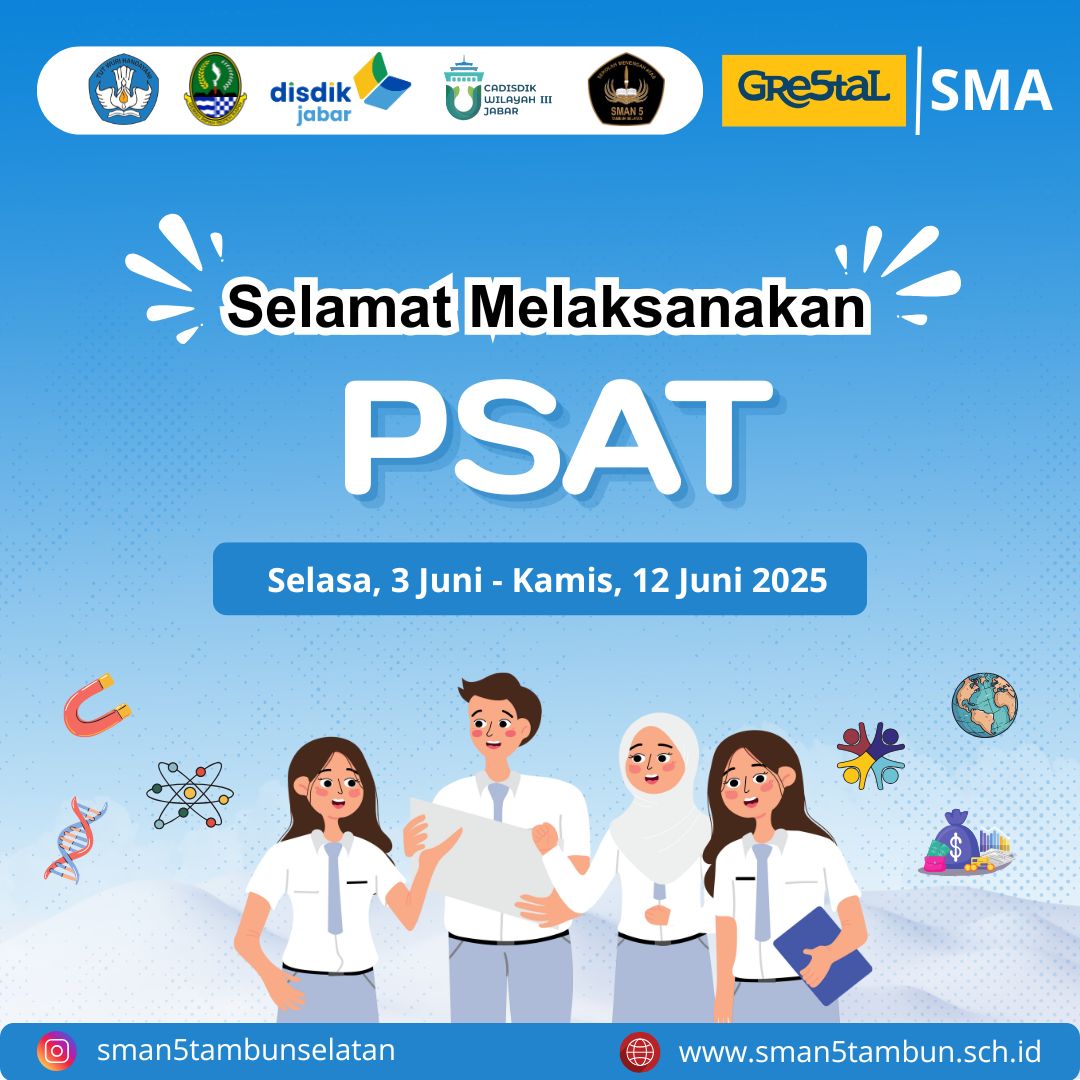 SELAMAT MELAKSANAKAN PSAT 2025 